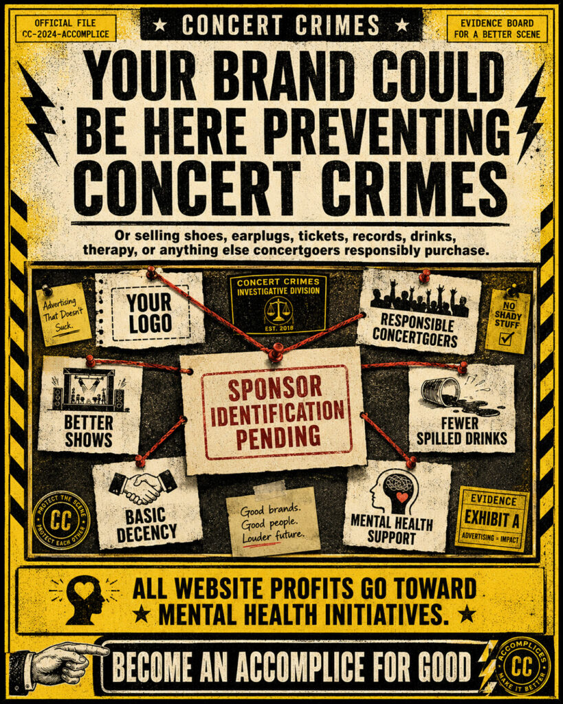 Advertise with Concert Crimes — Your Ad Could Prevent a Crime